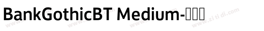 BankGothicBT Medium字体转换